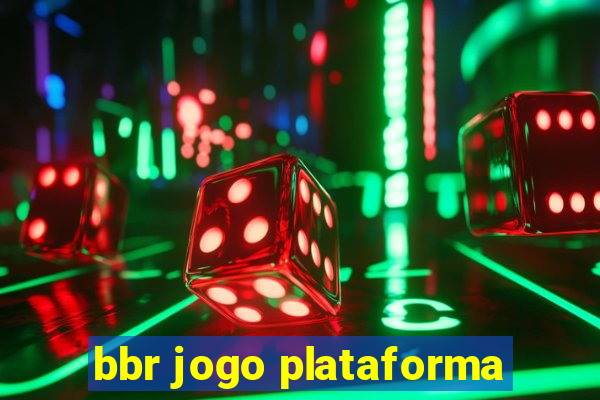 bbr jogo plataforma